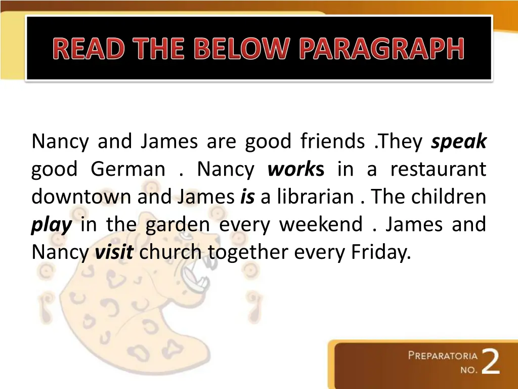 nancy and james are good friends they speak good