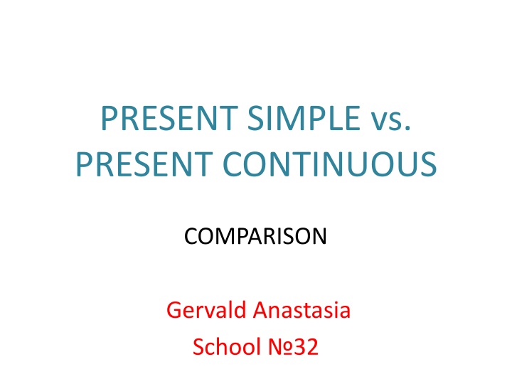 present simple vs present continuous