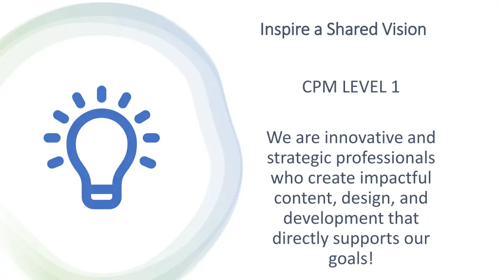 inspire a shared vision inspire a shared vision