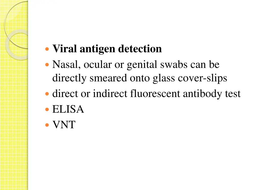 viral antigen detection nasal ocular or genital