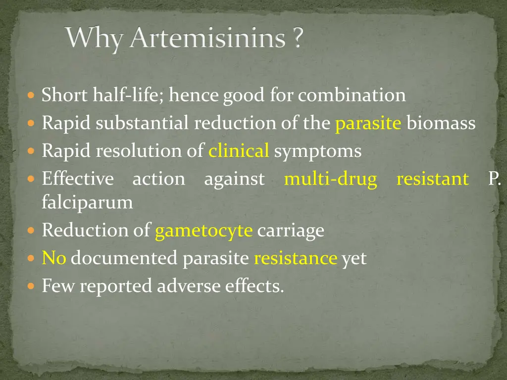 why artemisinins