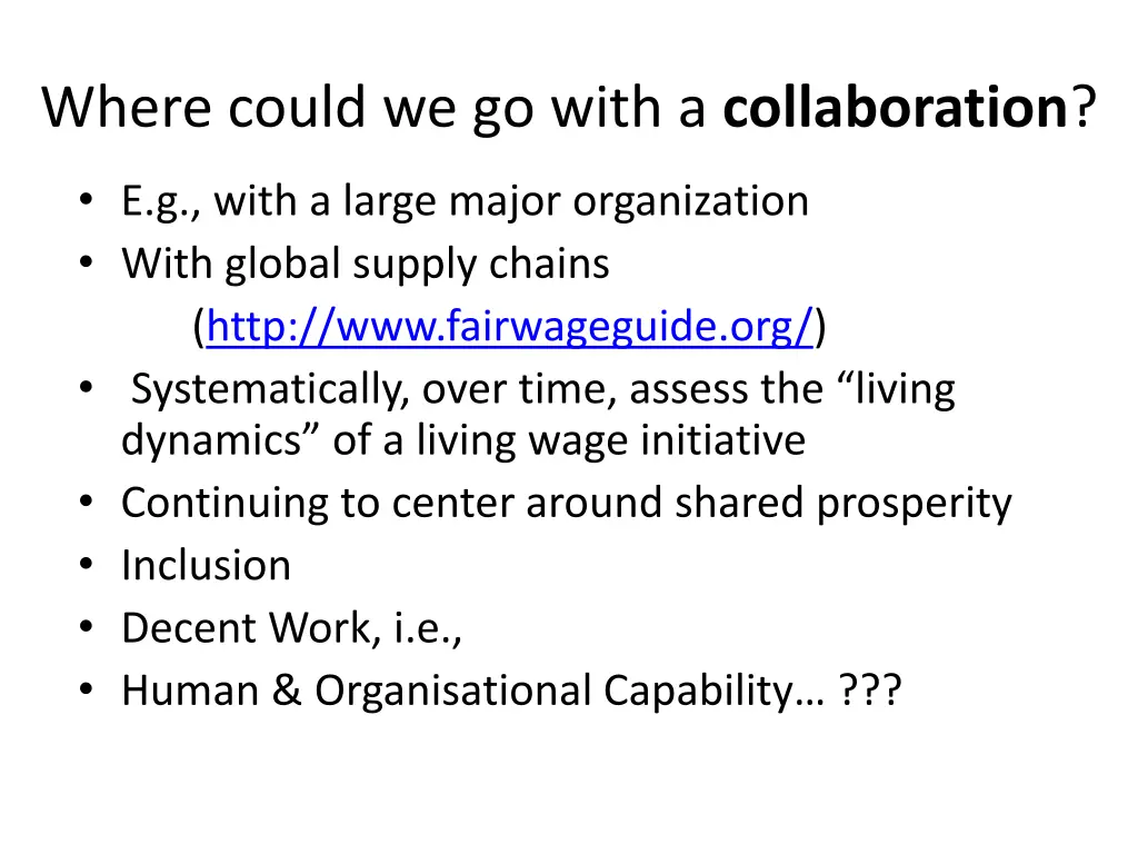 where could we go with a collaboration