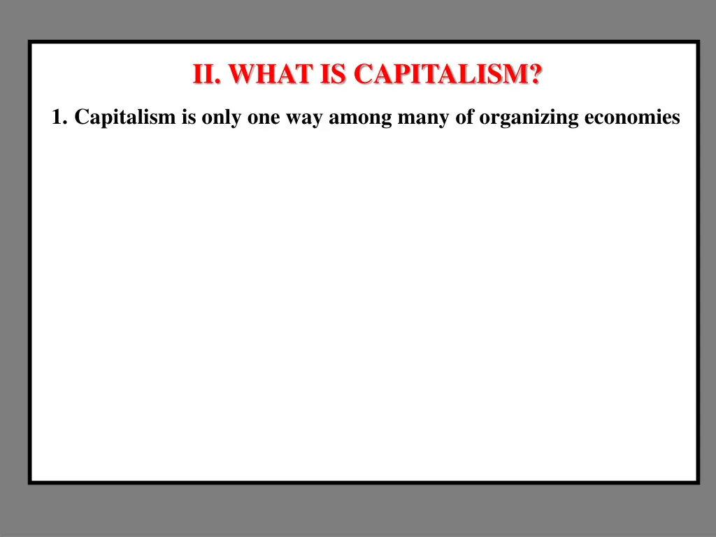 ii what is capitalism 1