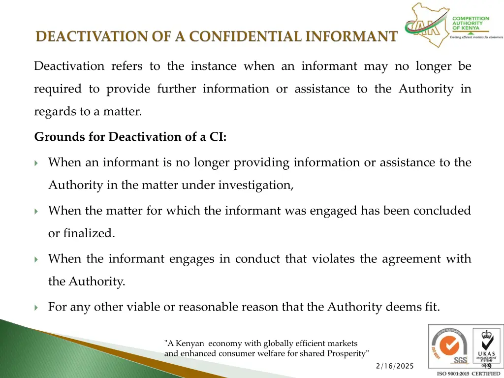 deactivation refers to the instance when