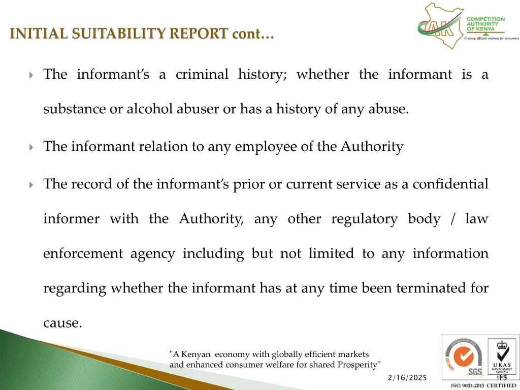 the informant s a criminal history whether