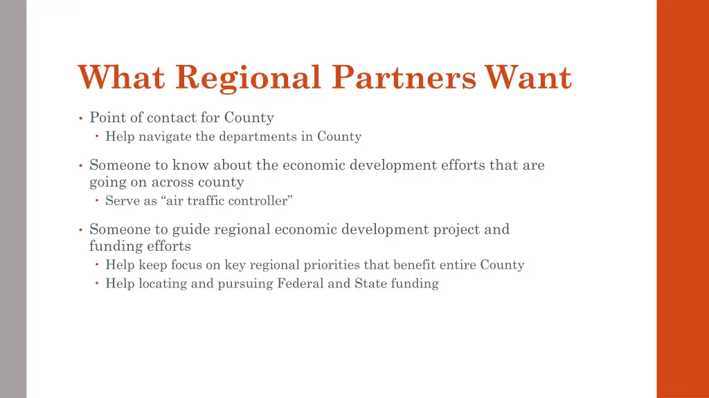 what regional partners want