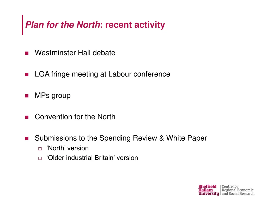 plan for the north recent activity