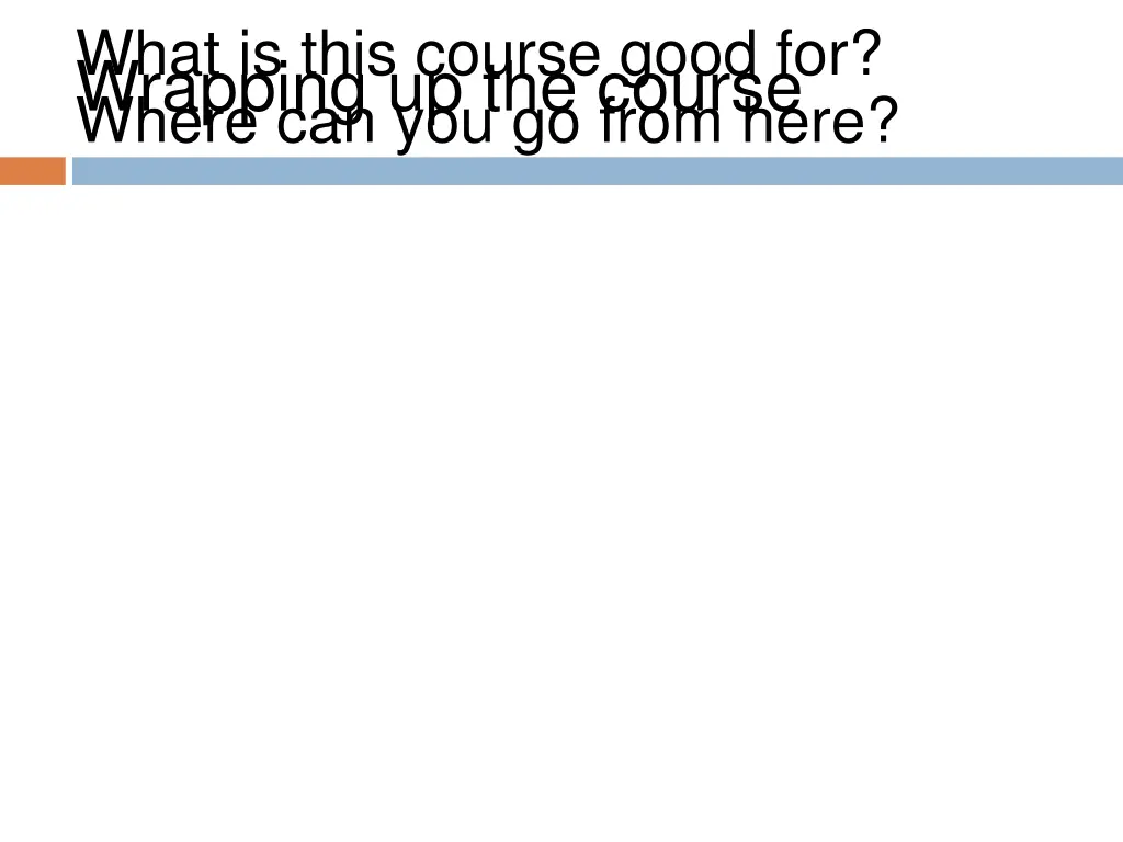 what is this course good for