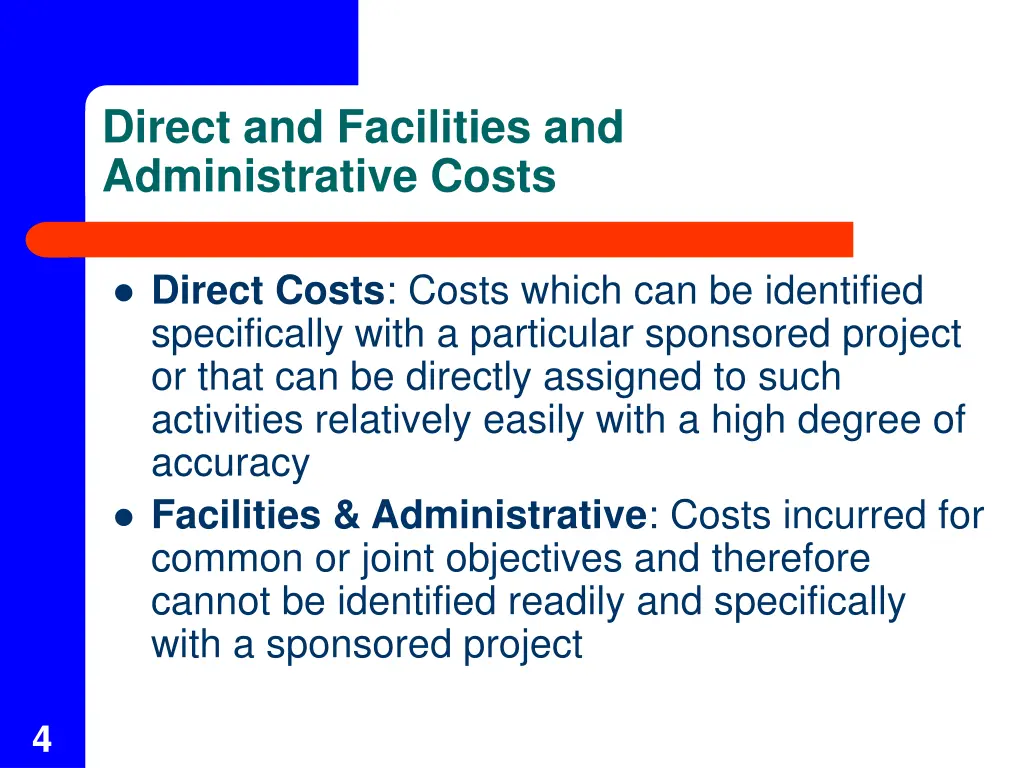 direct and facilities and administrative costs