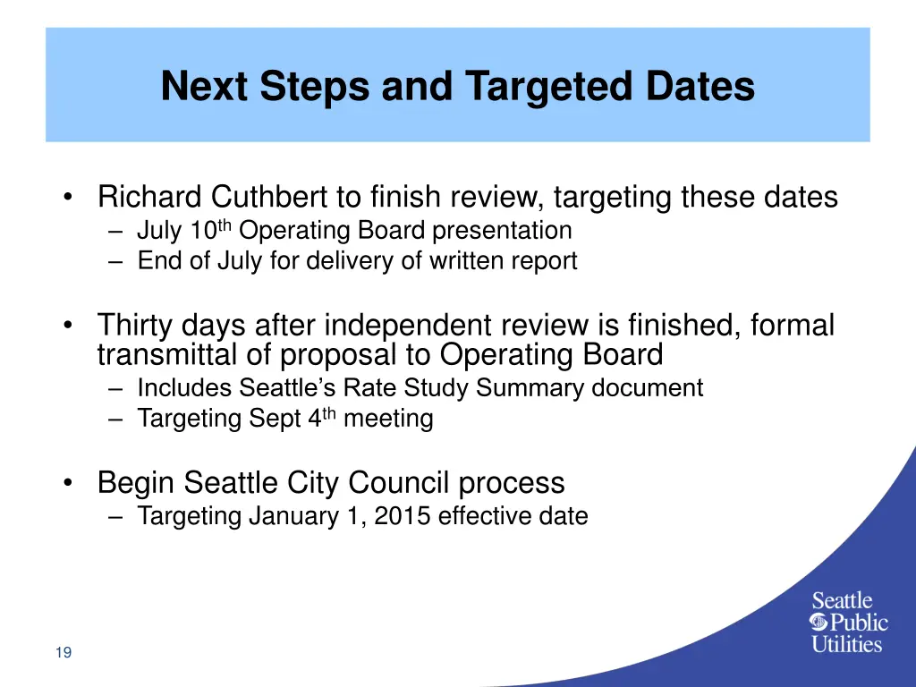 next steps and targeted dates