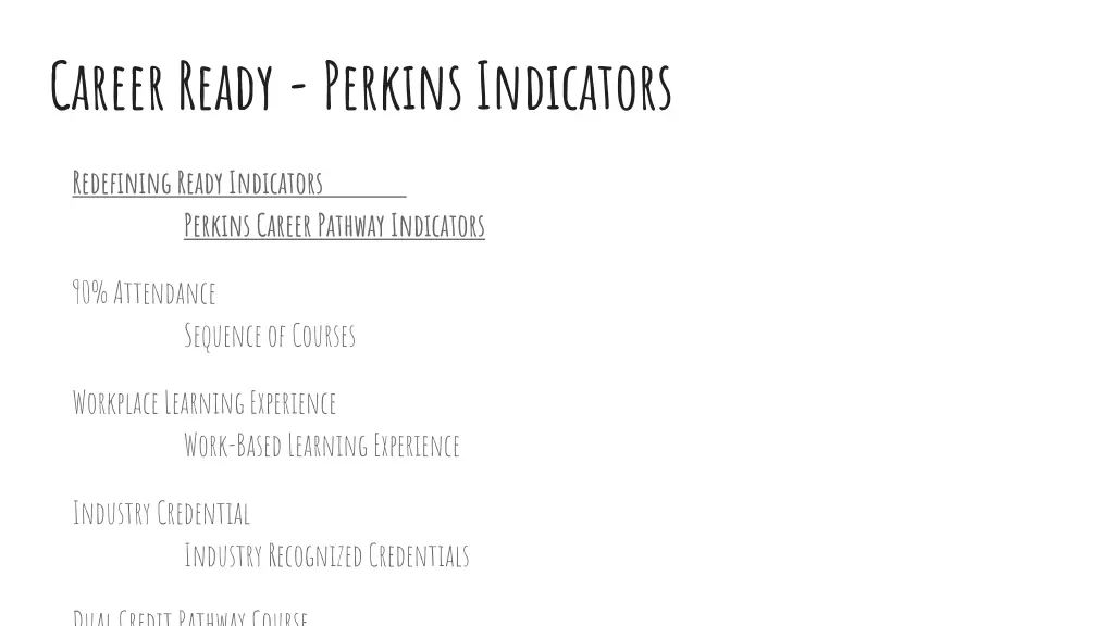 career ready perkins indicators