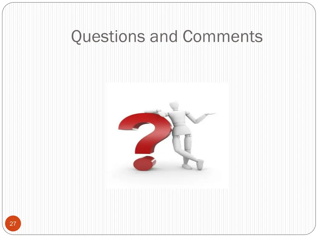 questions and comments