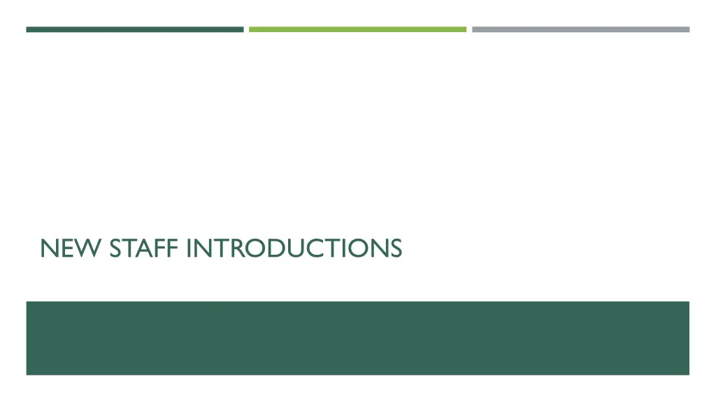 new staff introductions
