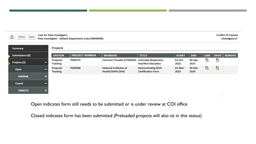 open indicates form still needs to be submitted
