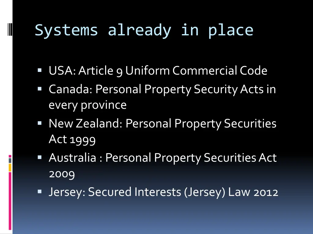 systems already in place