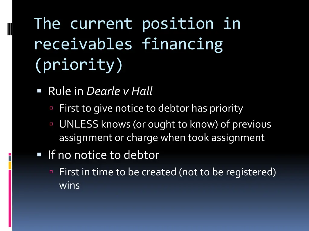 the current position in receivables financing 1