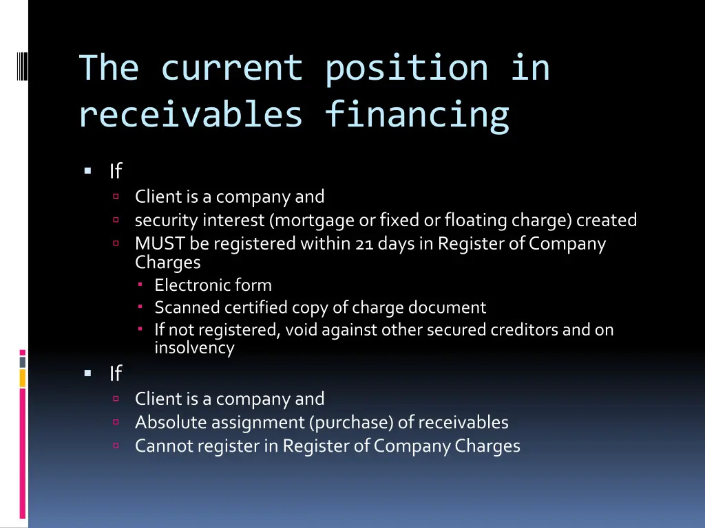 the current position in receivables financing