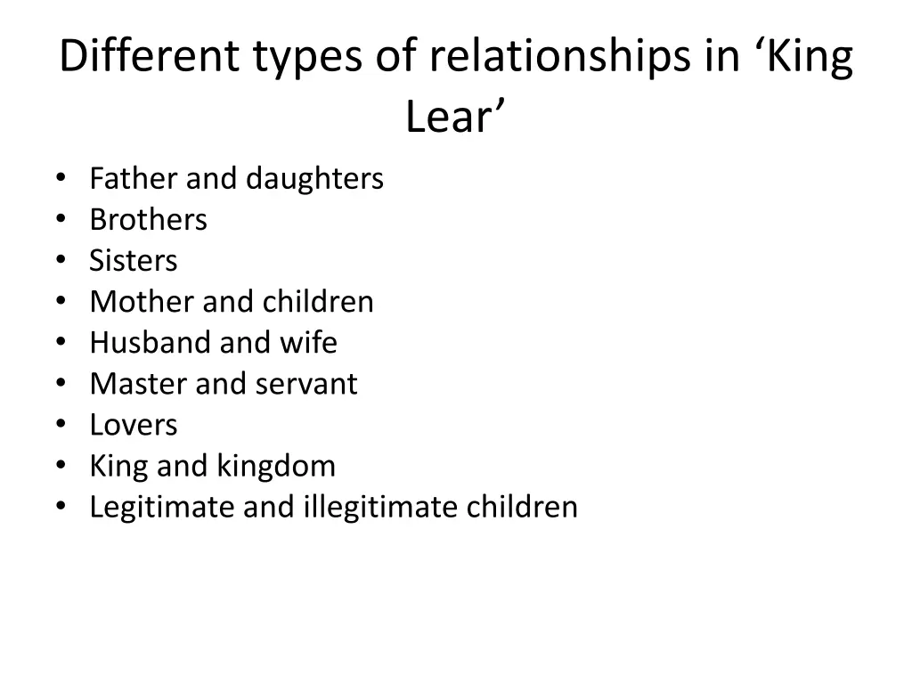 different types of relationships in king lear