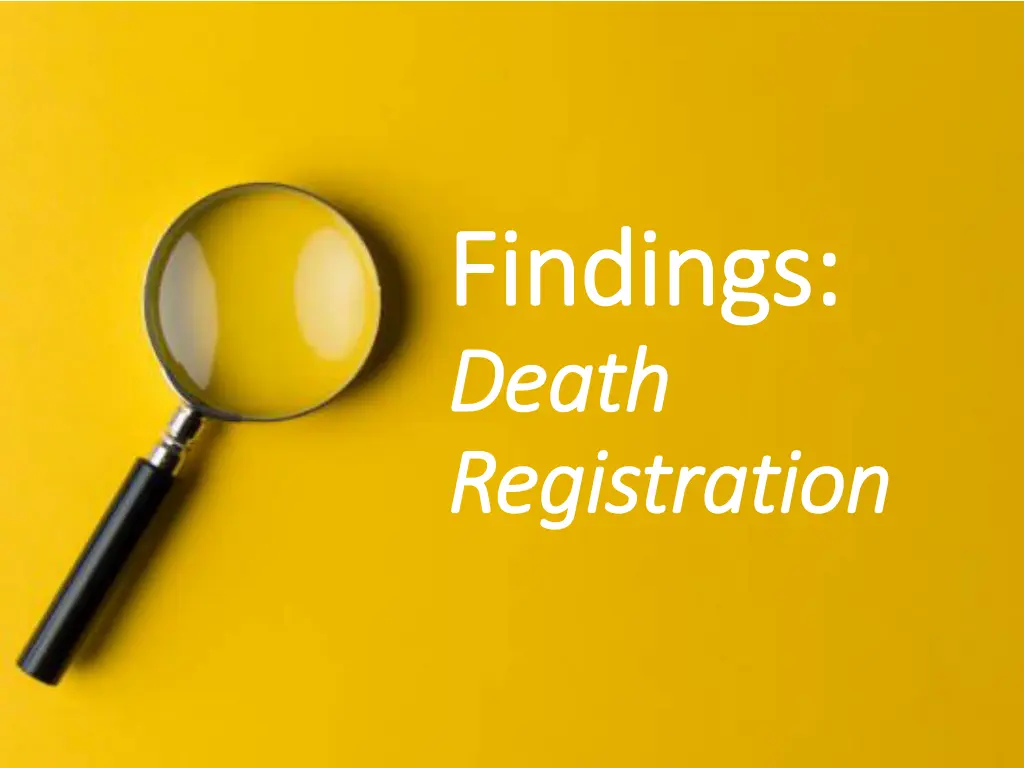findings findings death death registration
