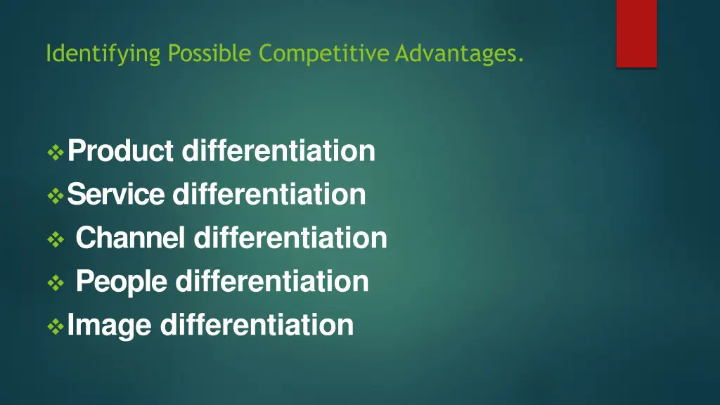 identifying possible competitive advantages