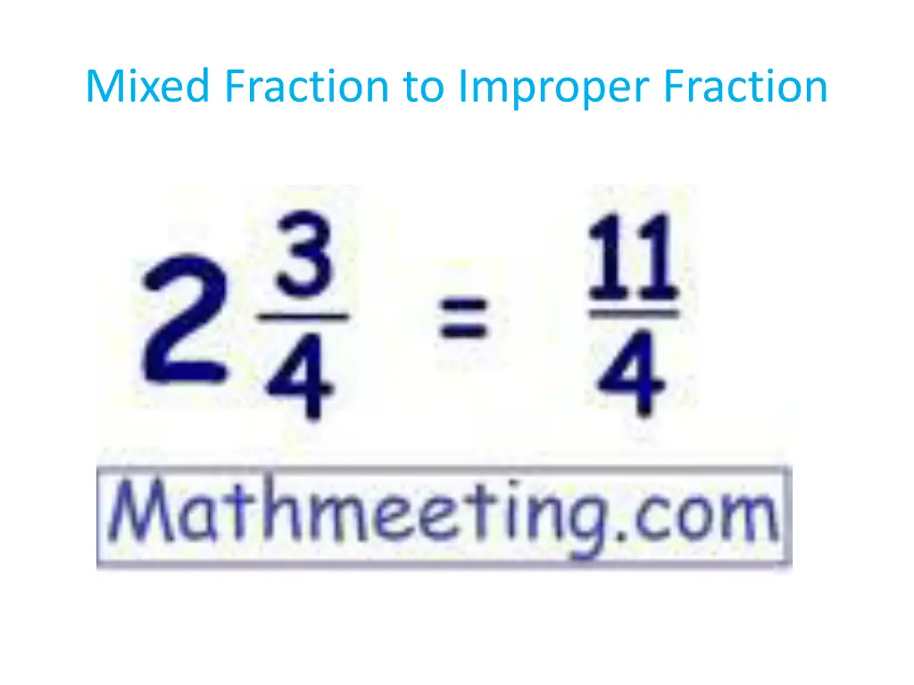mixed fraction to improper fraction