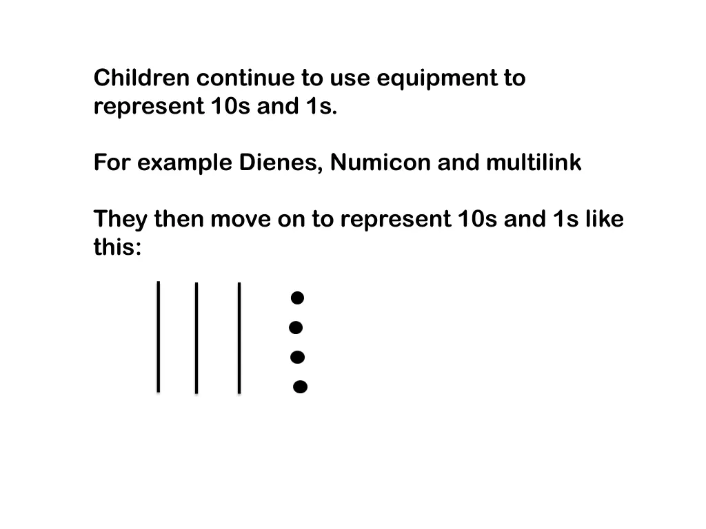 children continue to use equipment to represent