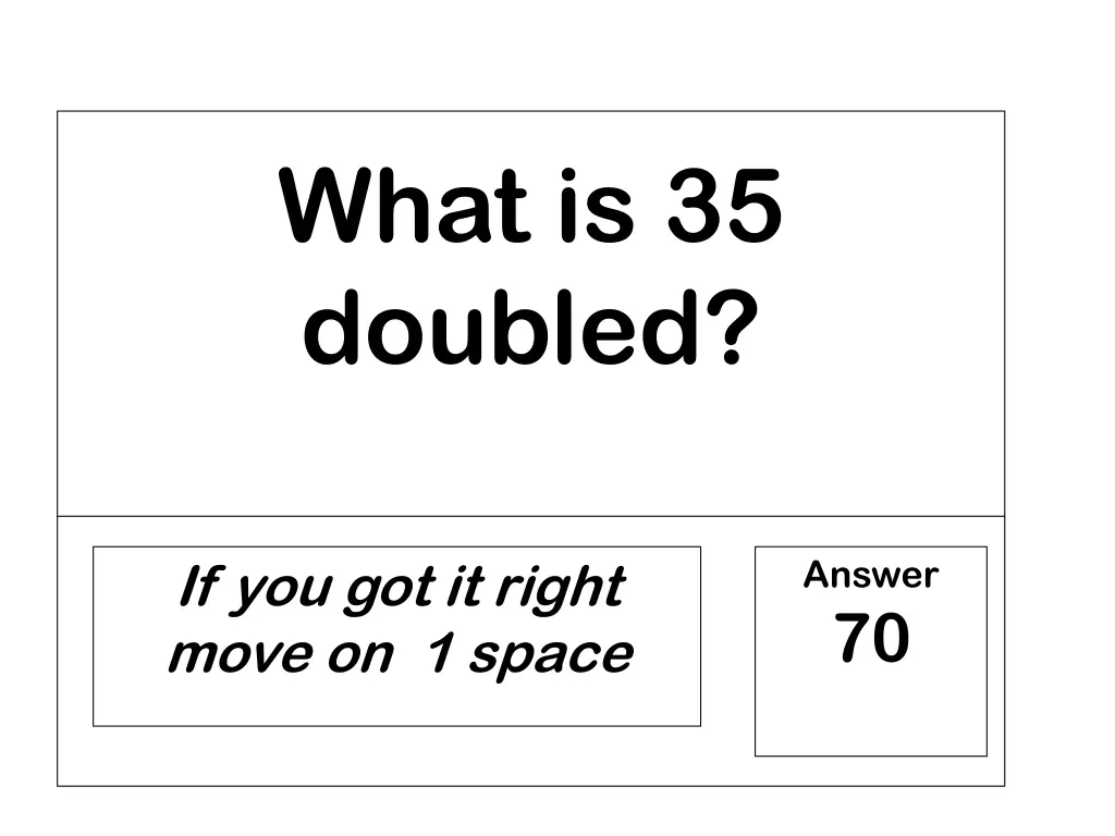 what is 35 doubled