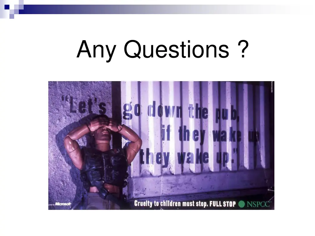 any questions