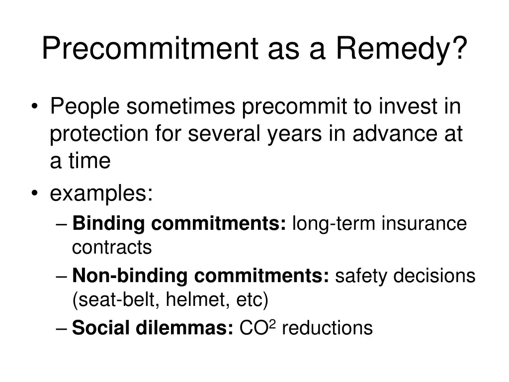 precommitment as a remedy