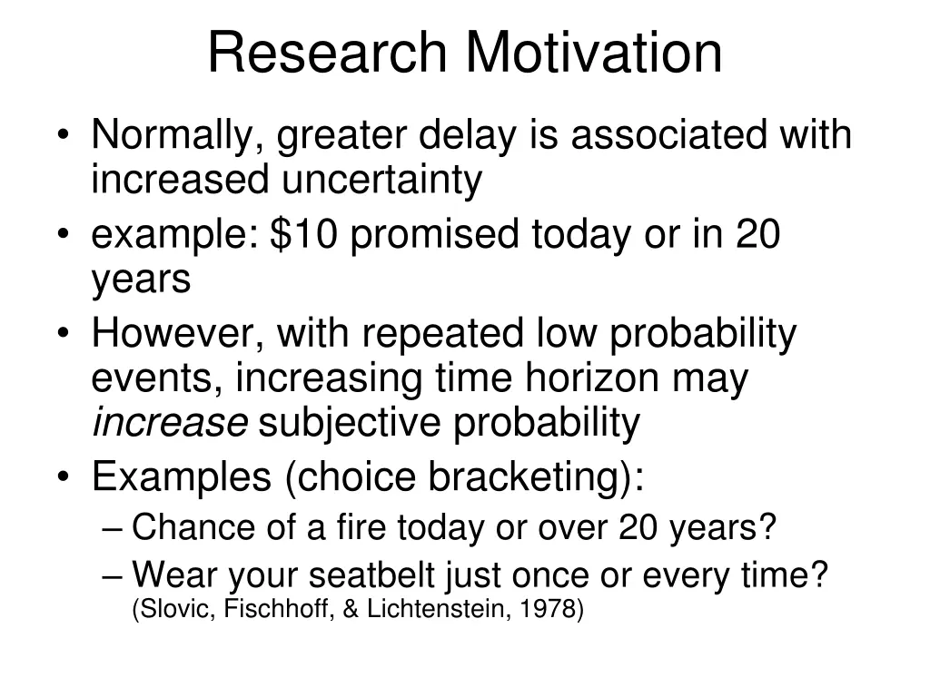 research motivation