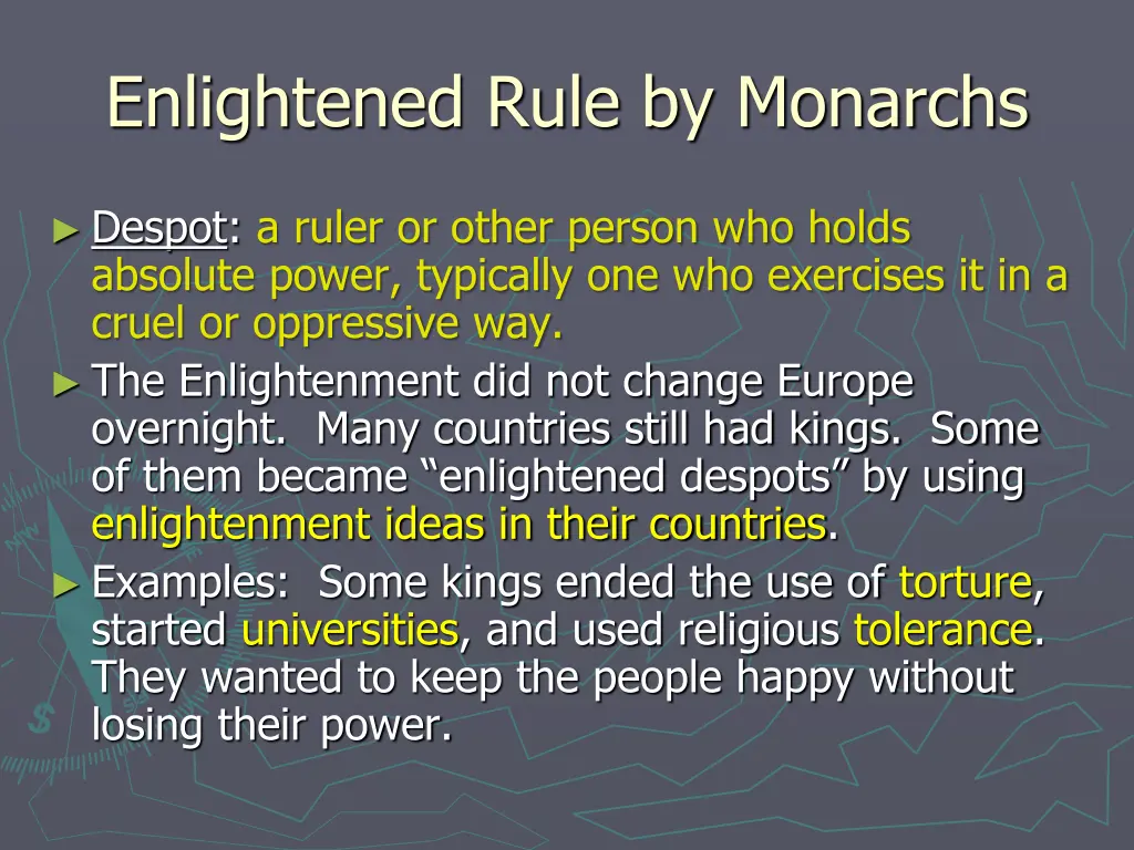 enlightened rule by monarchs