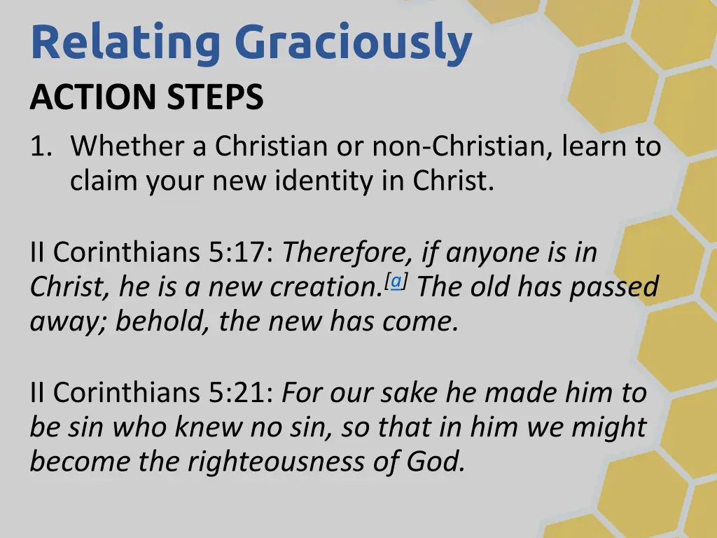 relating graciously action steps 1 whether