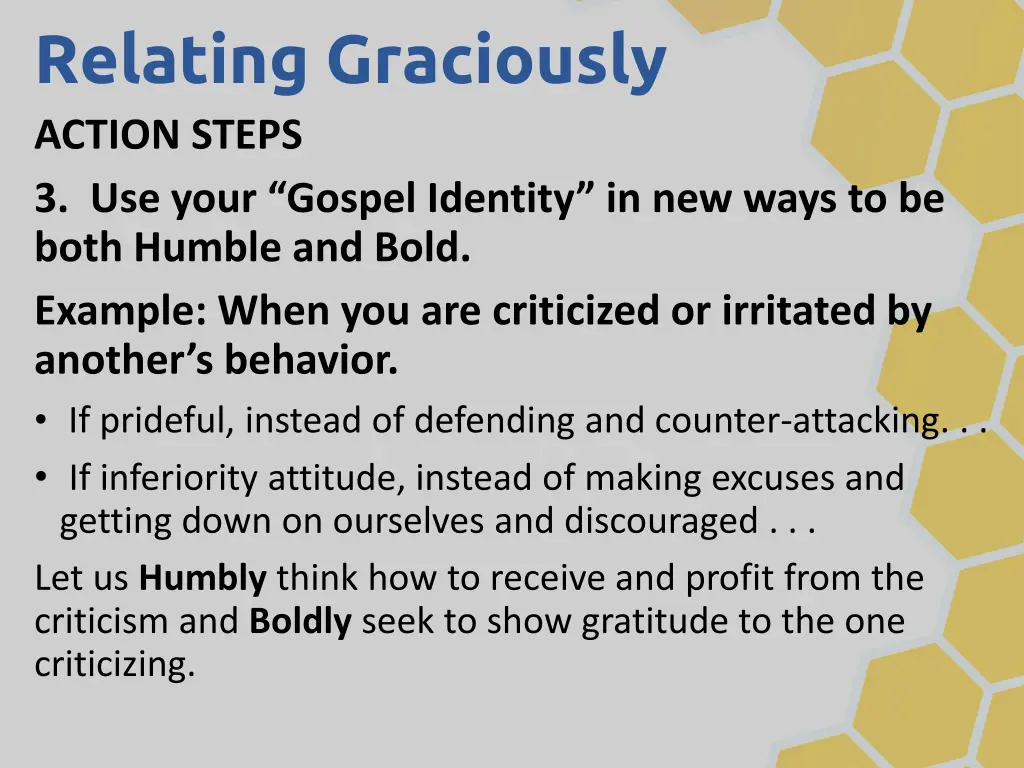relating graciously action steps 3 use your