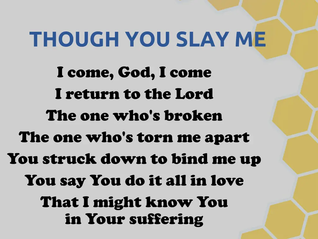 though you slay me 1