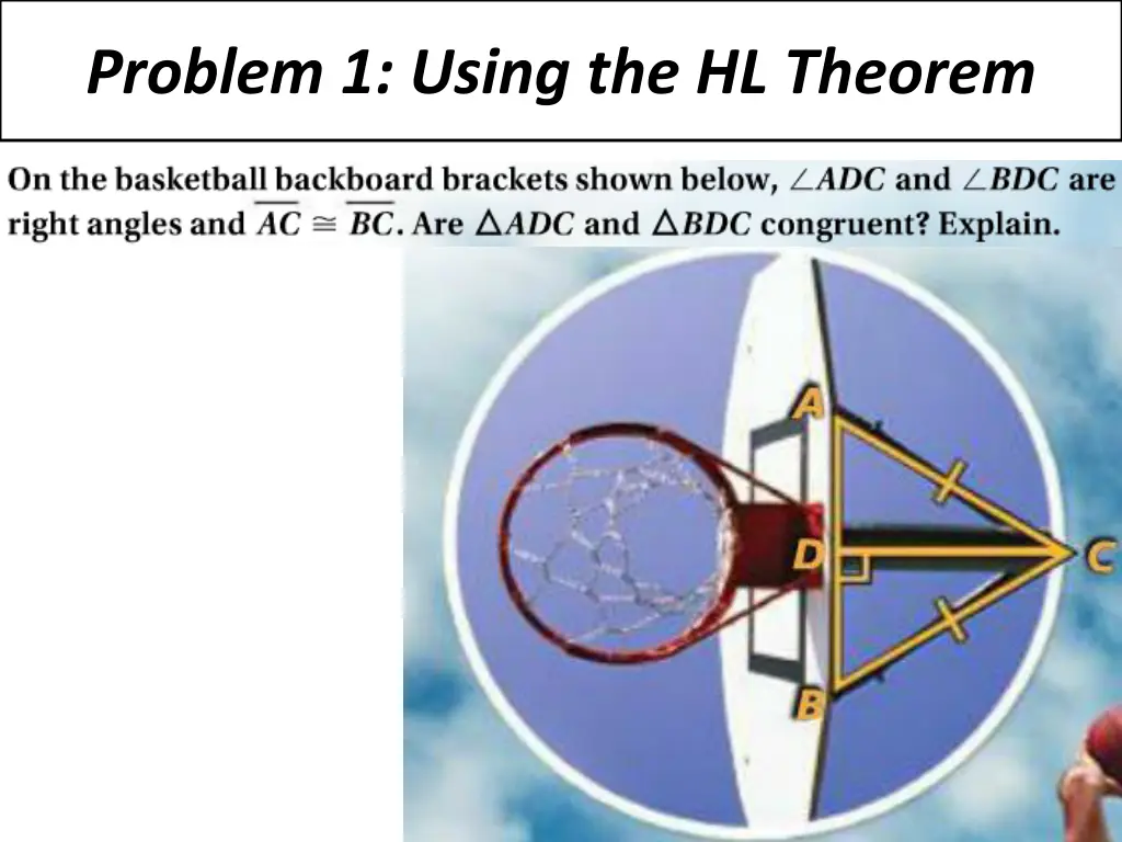 problem 1 using the hl theorem