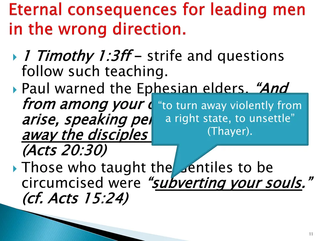 1 timothy 1 3ff follow such teaching paul warned
