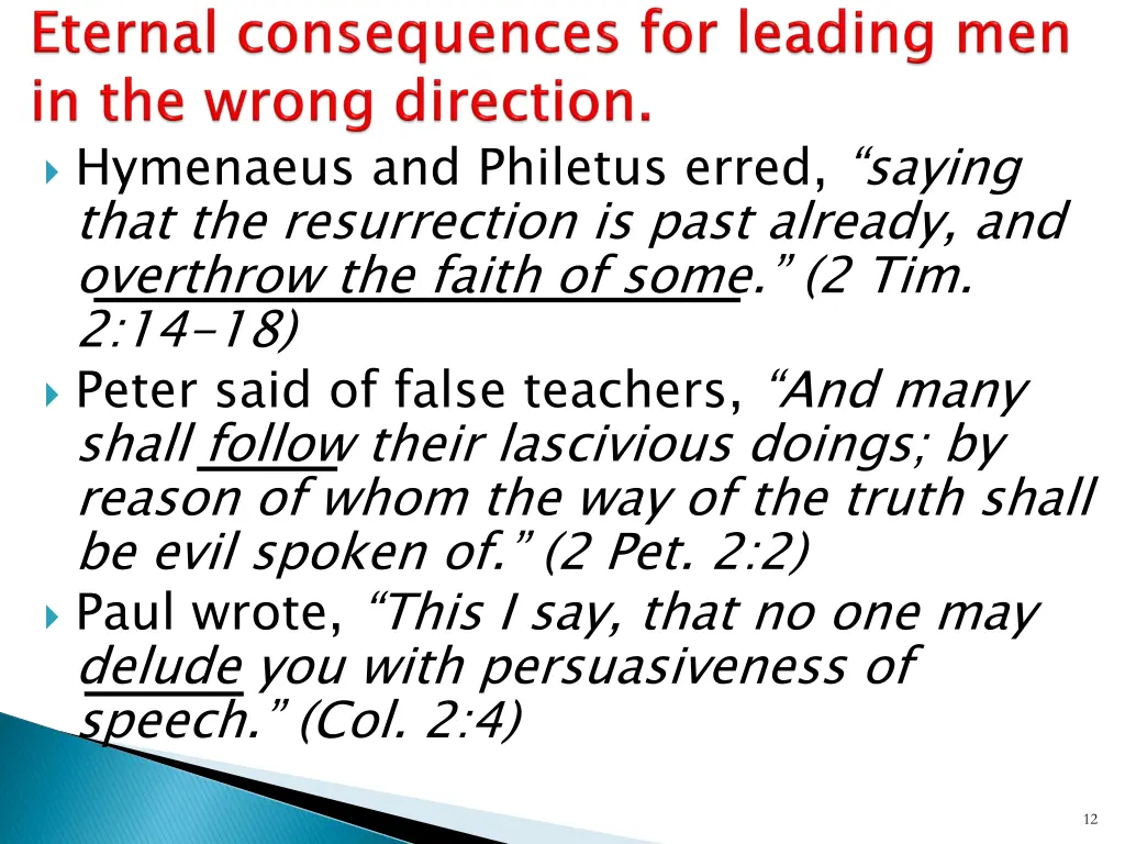 hymenaeus and philetus erred saying that