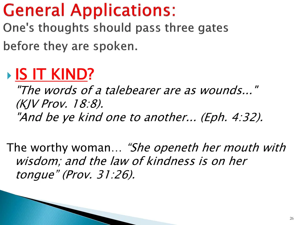 is it kind the words of a talebearer
