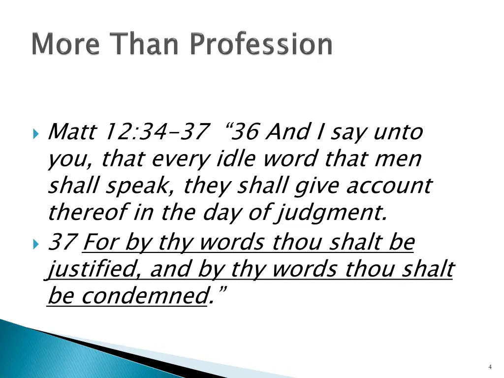 matt 12 34 37 36 and i say unto you that every
