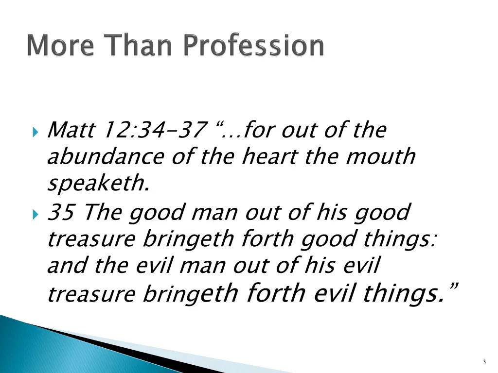 matt 12 34 37 for out of the abundance