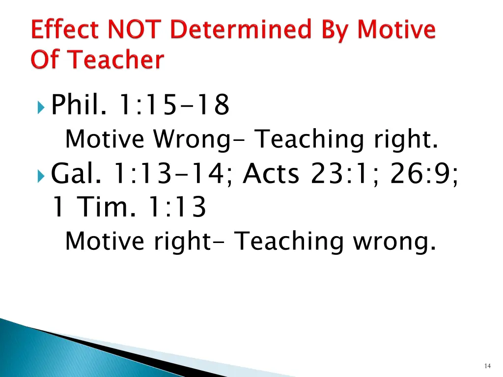 phil 1 15 18 motive wrong teaching right