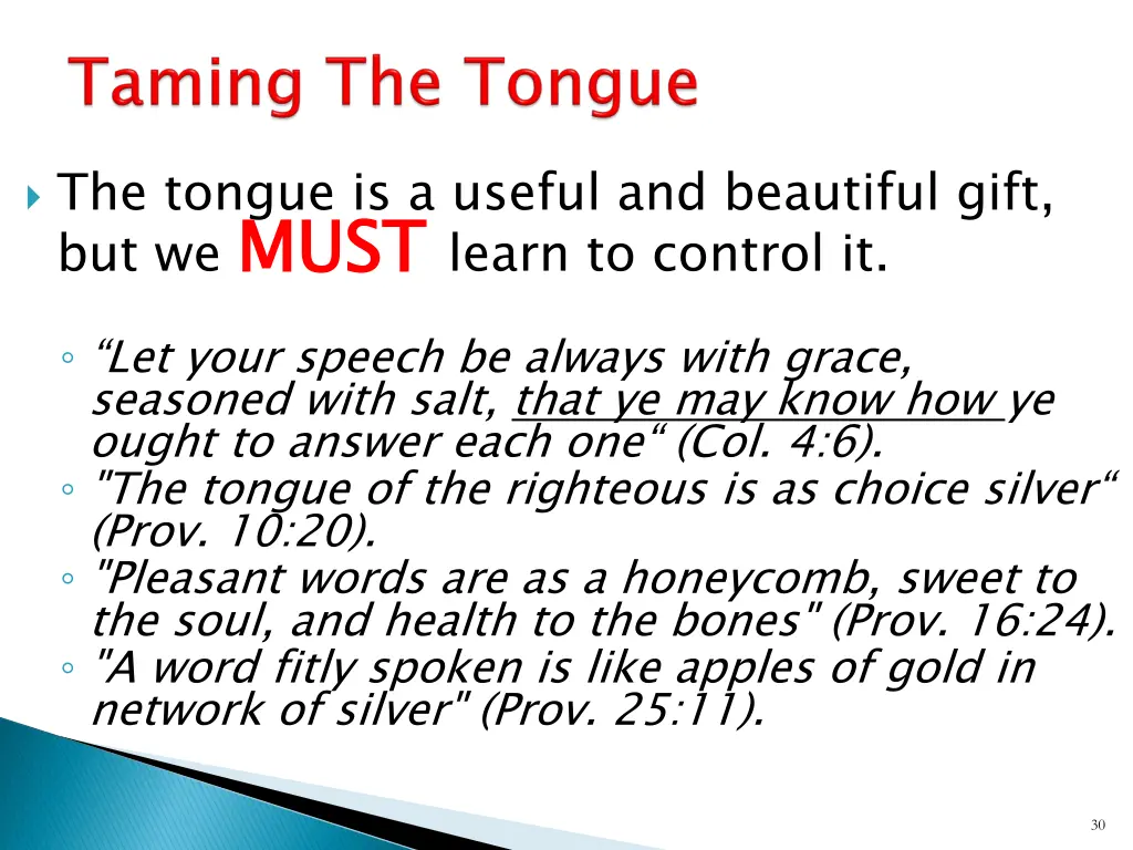 the tongue is a useful and beautiful gift