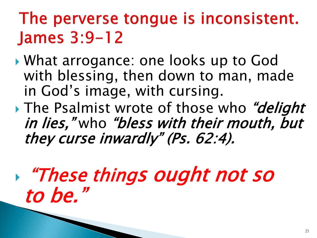what arrogance one looks up to god with blessing