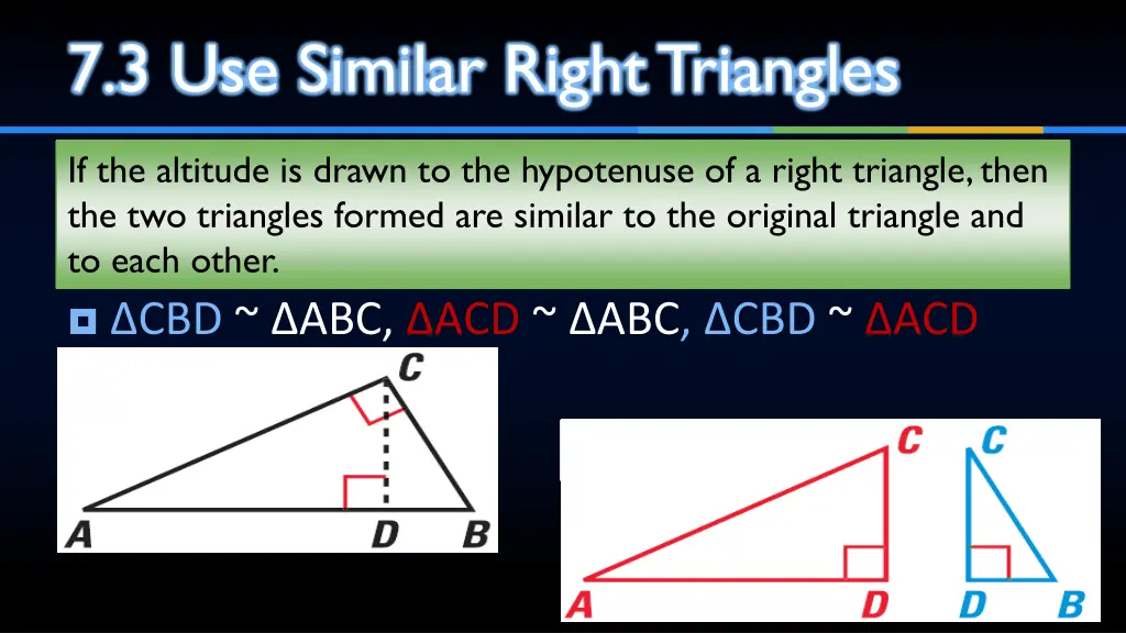 7 3 use similar right triangles
