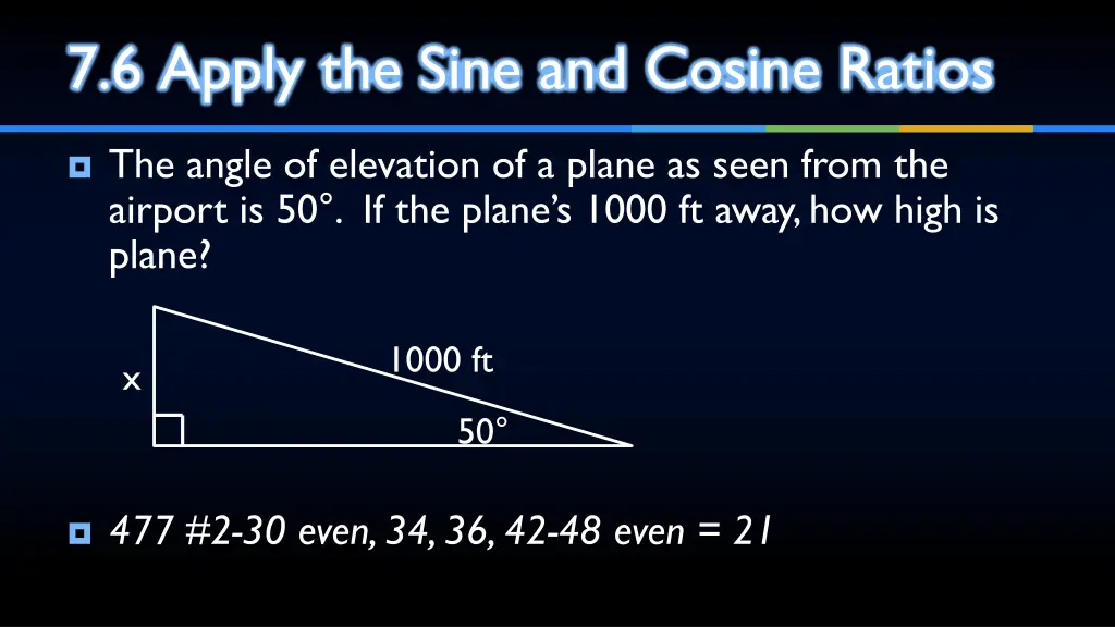 7 6 apply the sine and cosine ratios 4