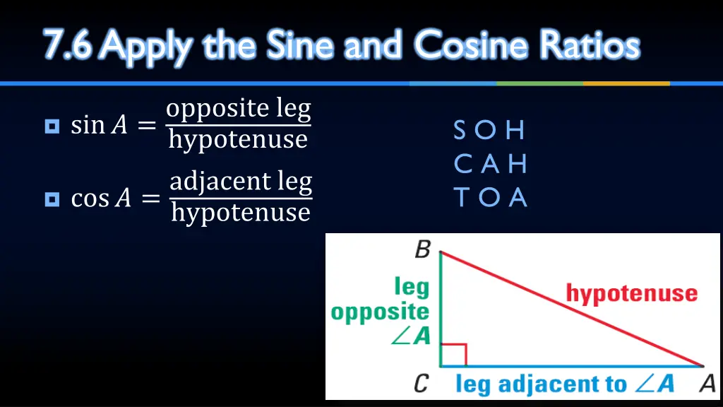 7 6 apply the sine and cosine ratios