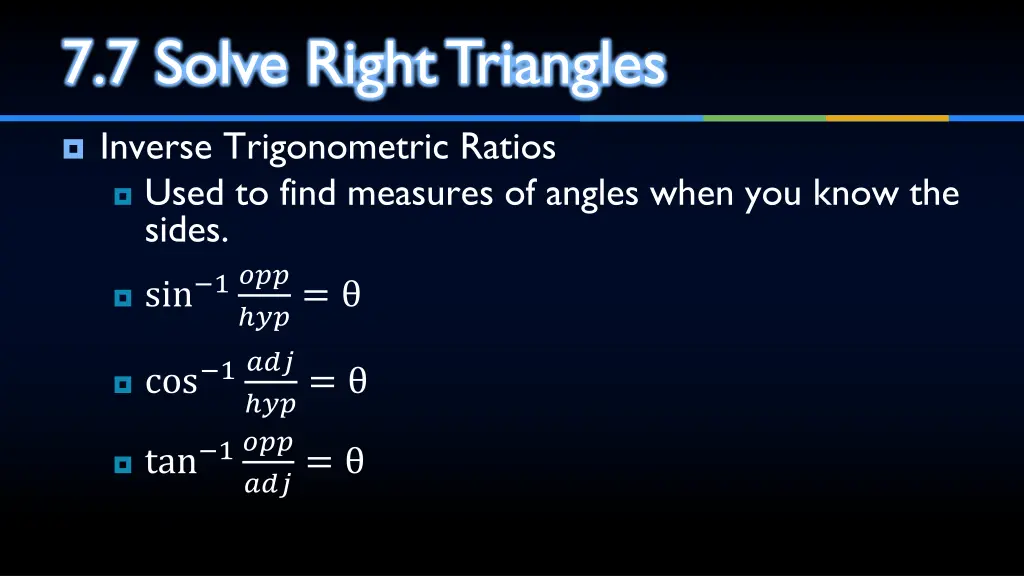 7 7 solve right triangles 1