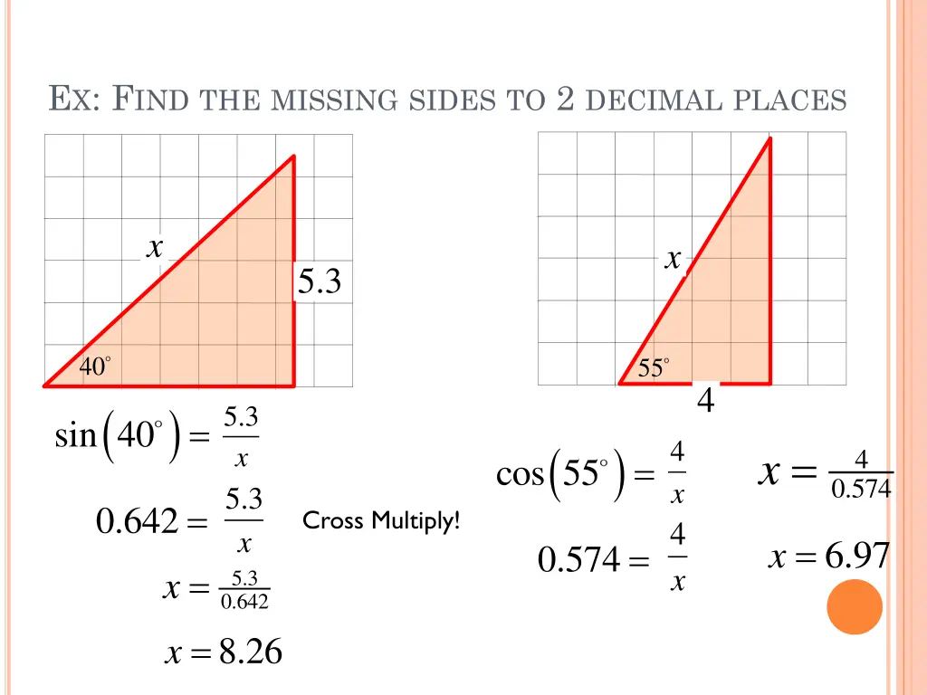 e x f ind the missing sides to 2 decimal places 2