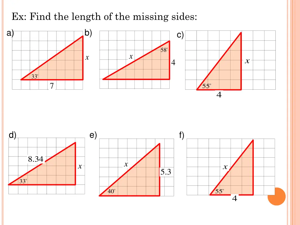 ex find the length of the missing sides
