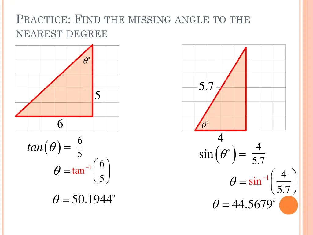 p ractice f ind the missing angle to the nearest